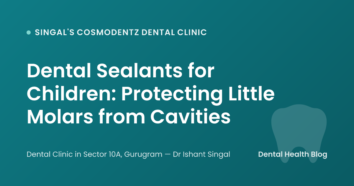 Dental Sealants for Children: Protecting Little Molars from Cavities