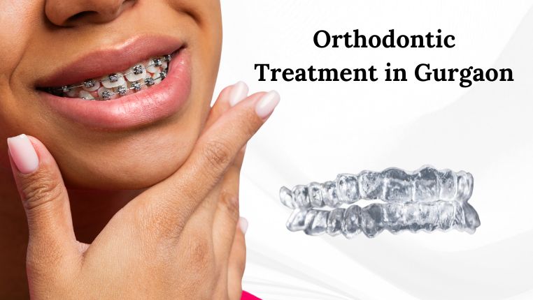 Orthodontic Treatment in Gurgaon