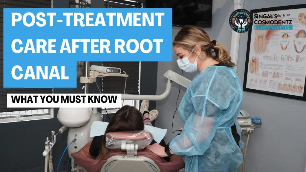 Dentist explaining post-treatment care after root canal to patient at Singal's Cosmodentz Dental Clinic in Gurgaon